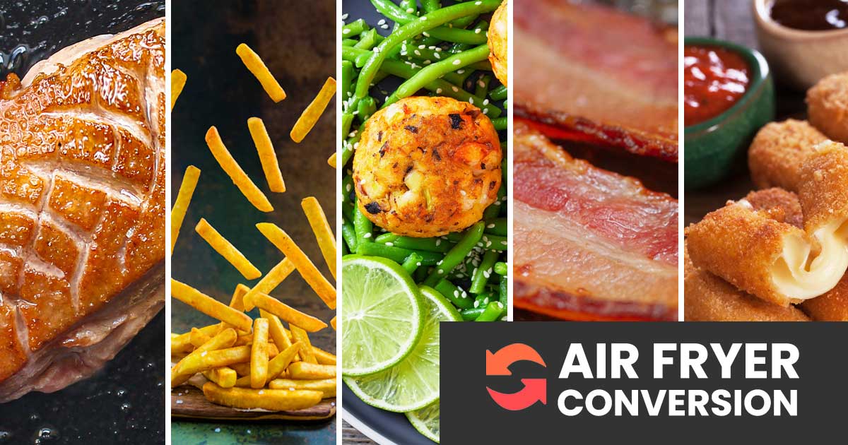 Air fryer conversion chart - Air Fryer Yum