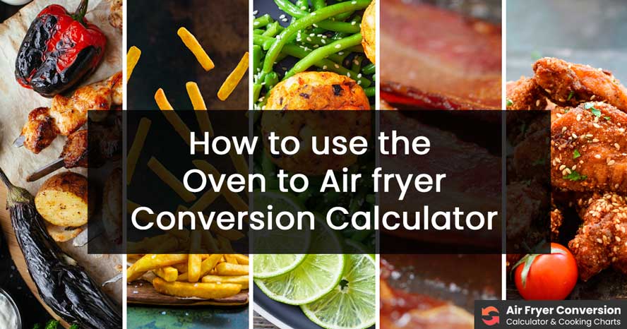 How to use air fryer calculator
